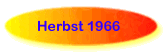 Herbst 1966