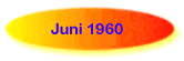 Juni 1960